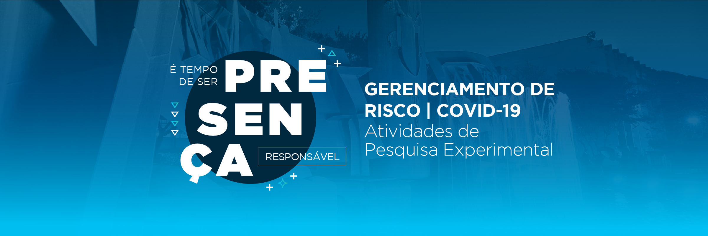 Gerenciamento de Risco COVID-19 | Atividades de Pesquisa Experimental